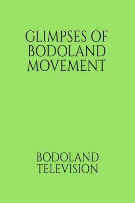 Glimpses of Bodoland Movement
