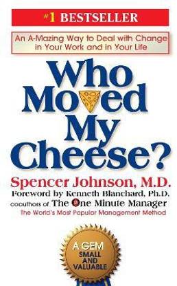 Who Moved My Cheese?