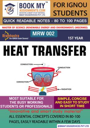 IGNOU MRW 002 Heat Transfer Quick Readable Notes | Important Topic-wise Conceptual Notes | Degree
