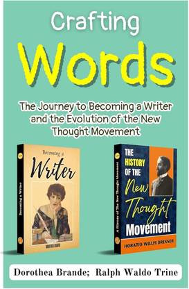 Crafting Words: The Journey to Becoming a Writer and the Evolution of the New Thought Movement [Becoming a Writer :: A History of The New Thought Movement] Set of 2 Self Help Motivation Books  - Best Book to Read | All Time Best Seller | Best Books Ever