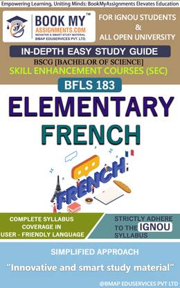 IGNOU BFLS 183 Elementary French Study Material (In Depth Easy Guide) For Ignou Student.