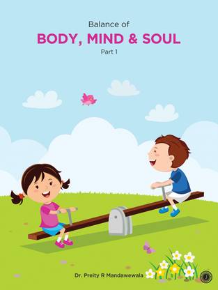 BALANCE OF BODY, MIND AND SOUL