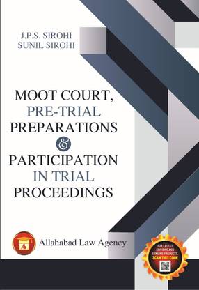 MOOT COURT,PRE-TRIAL PREPARATIONS & PARTICIPATION IN TRIAL PROCEEDINGS