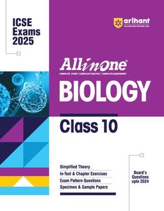 (Old Edition) Arihant All In One Biology class 10th | Based On Latest NCERT For ICSE | Exams 2024 - 2025 | Mind map in each chapter | Clear & Concise Theory | Intext & Chapter Exercises | Sample Question Papers | Class 10 | Biology | For Exam 2024-25