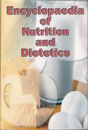 Encyclopedia of Nutrition and Dietetics