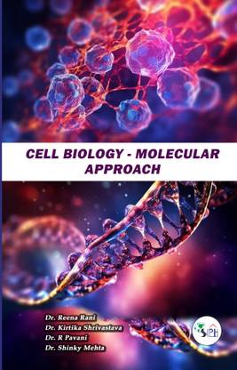 Cell Biology Molecular Approach