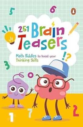 Brain Teasers: 251 Math Riddles to Boost Your Thinking Skills (4 Colour)