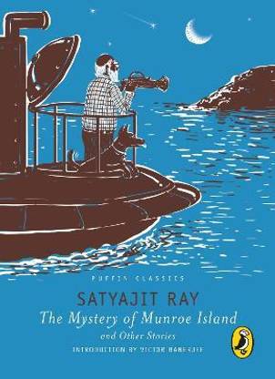 Puffin Classics: The Mystery of Munroe Island and Other Stories  - The Mystery of Munroe Island and Other Stories