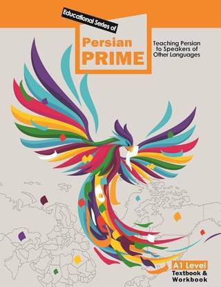 Persian Prime Series -Textbook & Workbook: Level - A1 for Students