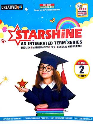 STARSHINE CLASS 2 TERM 2 ( AN INTEGRATED TERM SERIES WITH ENGLISH,MATHEMTICS,EVS,GENERAL KNOWLEDGE)