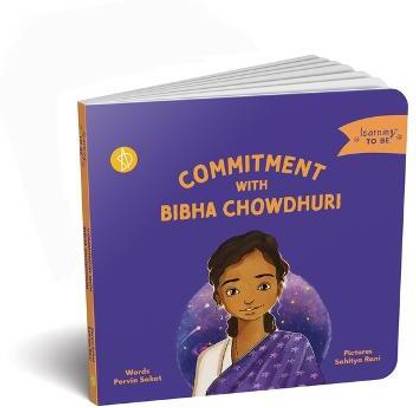 Commitment with Bibha Chowdhuri