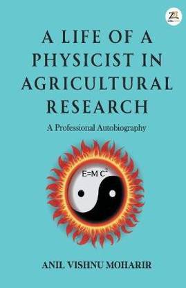 A Life Of A Physicist In Agricultural Research