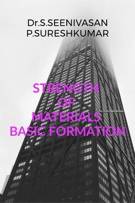 STRENGTH OF MATERIALS BASIC FORMATION