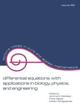 Differential Equations with Applications in Biology, Physics, and Engineering