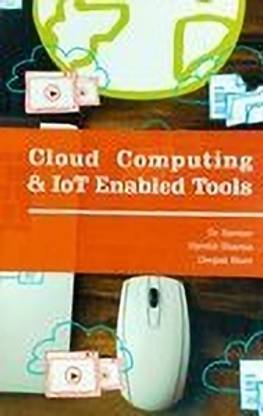 Cloud Computing & IoT Enabled Tools