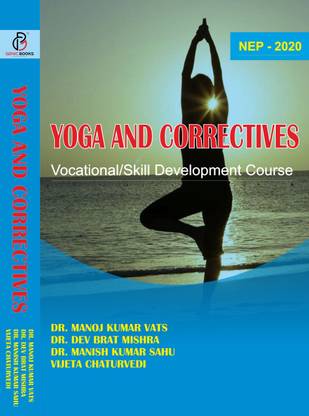 YOGA AND CORRECTIVES
( Vocational/Skill Development Course)