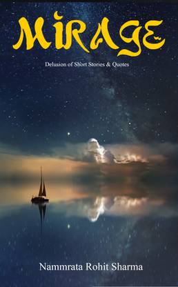 Mirage: Delusion of Quotes & Short Stories
