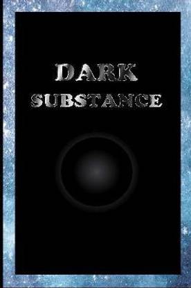 Dark Substance