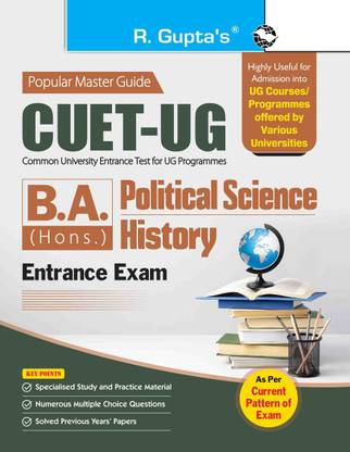 CUET-UG : B.A. (Hons.) Political Science/History Entrance Exam Guide