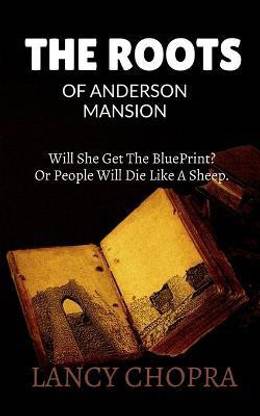 The Roots  - Of ANDERSON MANSION