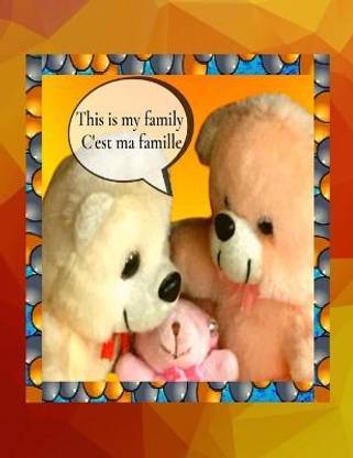 This is my family C'est ma famille