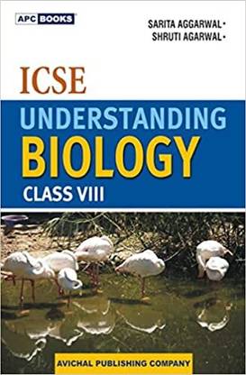 APC-UNDERSTANDING ICSE BIOLOGY CL 8