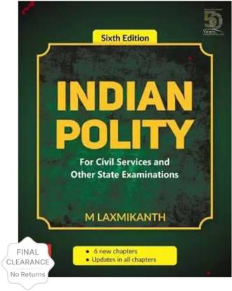 Indian Polity - for Civil Services and Other State Examinations  - Indian Polity