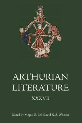 Arthurian Literature XXXVII