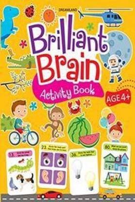 Brilliant Brain Activity Book 4+  - Enhance the Child Mind with Cognitive Excellence with Interactive Activity Book
