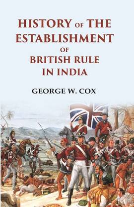 History of the Establishment of British Rule in India