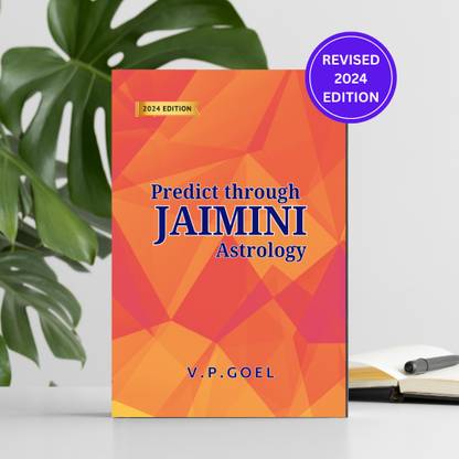 Predict through Jaimini Astrology (eng) by VPGoel: Revised 2024 Edition  - Astrology Book English