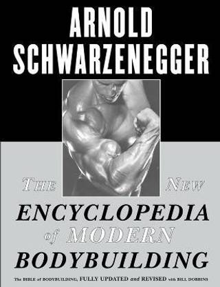 The New Encyclopedia of Modern Bodybuilding