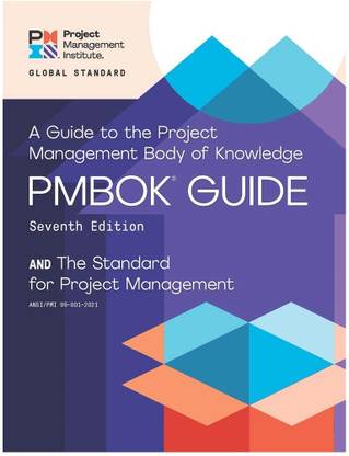 A guide to the Project Management Body of Knowledge (PMBOK guide) 6th Edition