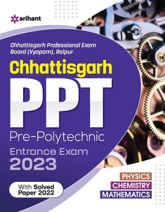 Chhattisgarh PPT Pre Polytechnic Exam 2023