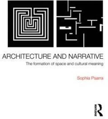 Architecture and Narrative