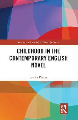 Childhood in the Contemporary English Novel