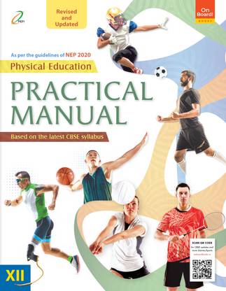 Ratna Sagar Physical Education Practical Manual 12 (SB) - Physical Education Practical Manual For Class 12