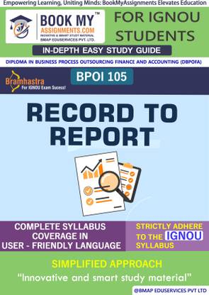 IGNOU BPOI 105 Record to Report (R2R) Study Material (In Depth Guide) For Ignou Student  - Best IGNOU exam preparation book