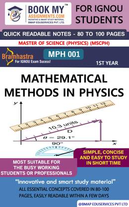 IGNOU MPH 001 Mathematical Methods in Physics Quick Readable Notes | Important Topic-wise Conceptual Notes | Master of Science (Physics) (MSCPH)
