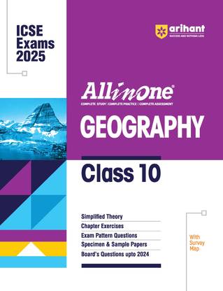 (Old Edition) Arihant All In One GEOGRAPHY Class 10th | Based On Latest NCERT For ICSE Exams 2025 | Mind map in each chapter | Clear & Concise Theory | Intext & Chapter Exercises | Sample Question Papers | Class - 10th | Geography | For Exam 2024-25