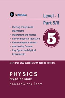 Physics Practice Book Level-1 Part 5 of 6