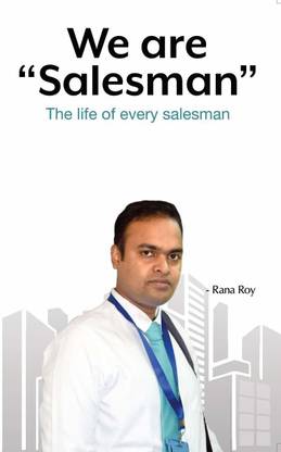 We are "Salesman"  - We are "Salesman" The Life of every Salesman