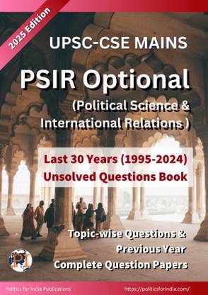 UPSC Mains PSIR Unsolved PYQs  - PSIR Optional Previous Year Questions