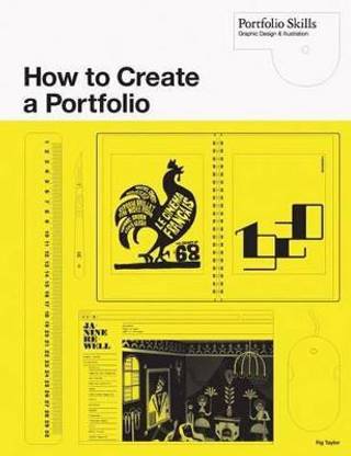 How to Create a Portfolio (Portfolio Skills)  - A Guide for Graphic Designers and Illustrators