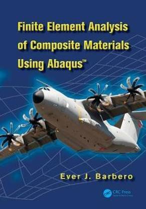 Finite Element Analysis of Composite Materials using Abaqus (TM)