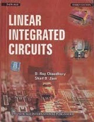 Linear Integrated Circuits by D. Roy Choudhary, Shail B. Jain