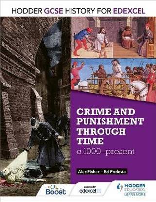 Hodder GCSE History for Edexcel: Crime and punishment through time, c1000-present