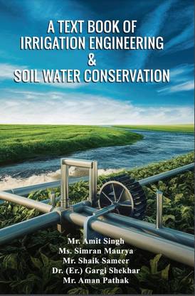 A Text Book of Irrigation Engineering & Soil Water Conservation