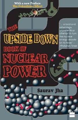 The Upside Down Book Of Nuclear Power