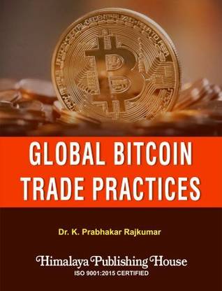Global Bitcoin Trade Practices
